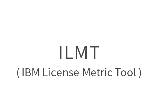 ILMT (IBM License Metric Tool)