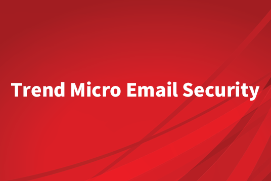 Trend Micro Email Security