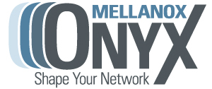 MELLANOX ONYX Shape Your Network